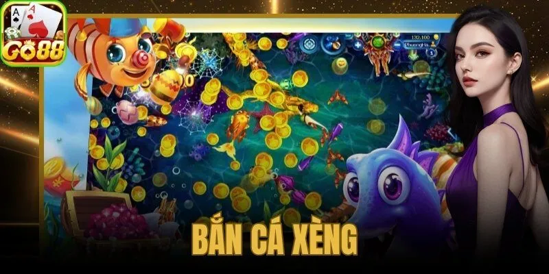 bắn cá xèng