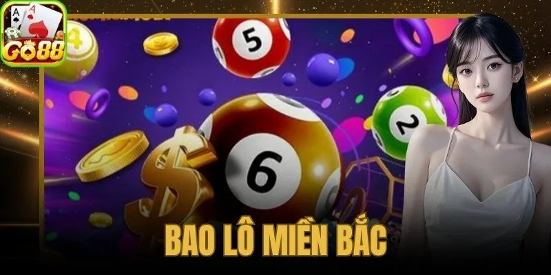 bao lô miền Bắc