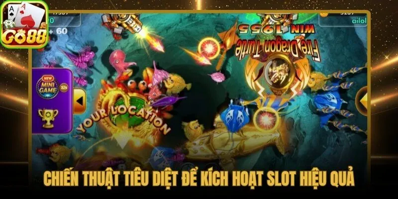Phân bổ đạn và chọn mục tiêu đúng để kích hoạt Slot Vàng