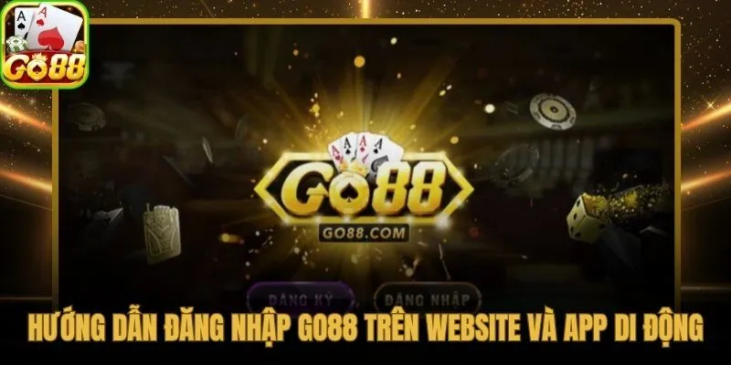 Quy trình đăng nhập chuẩn trên từng nền tảng Web và App