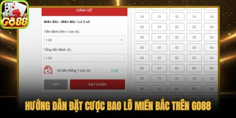 6 bước đặt cược bao lô miền Bắc nhanh gọn tại cổng game