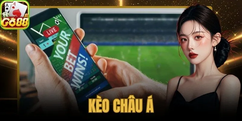 kèo châu Á