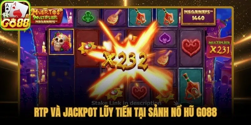 Chỉ số RTP và cơ chế Jackpot 4 bậc tích lũy không giới hạn trần